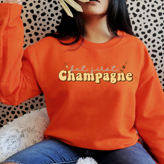 But First Champagne