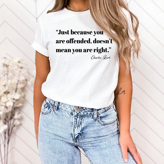 Just Because You Are Offended
