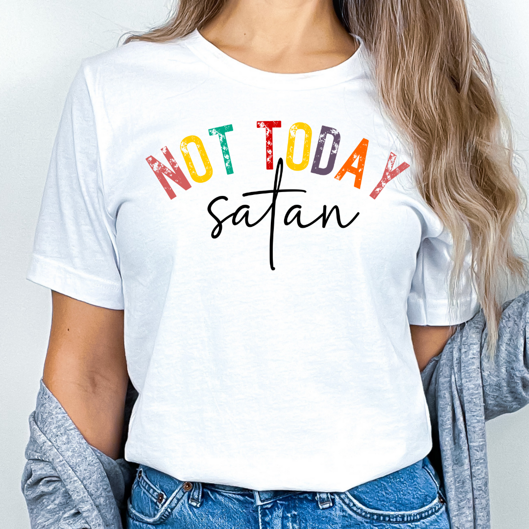 Not Today Satan