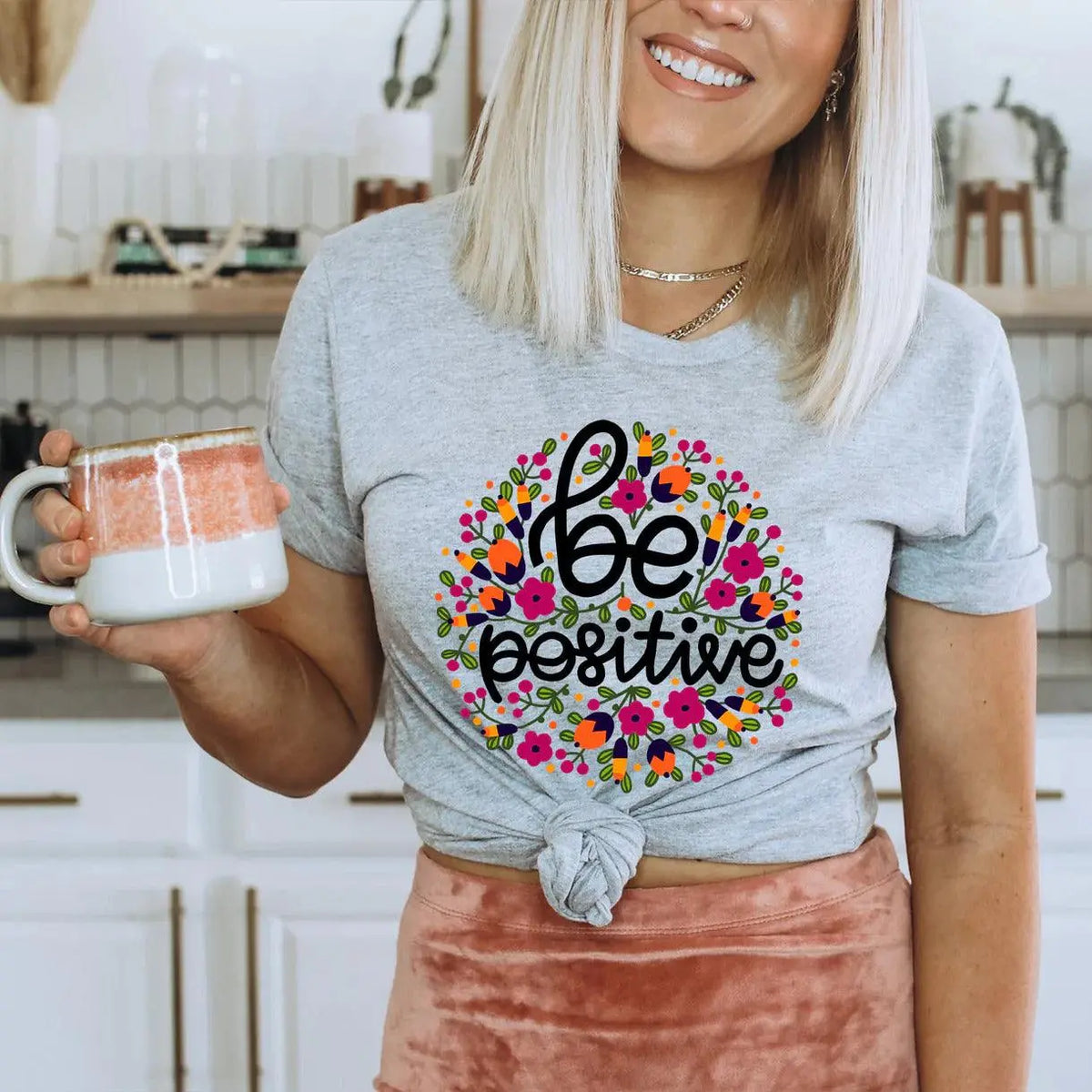 Floral Be Positive - Happy Style Co