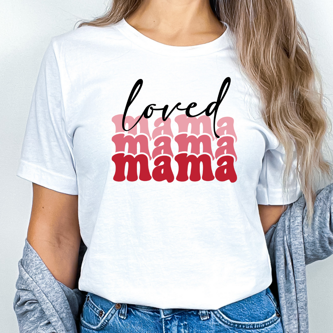 Loved Mama